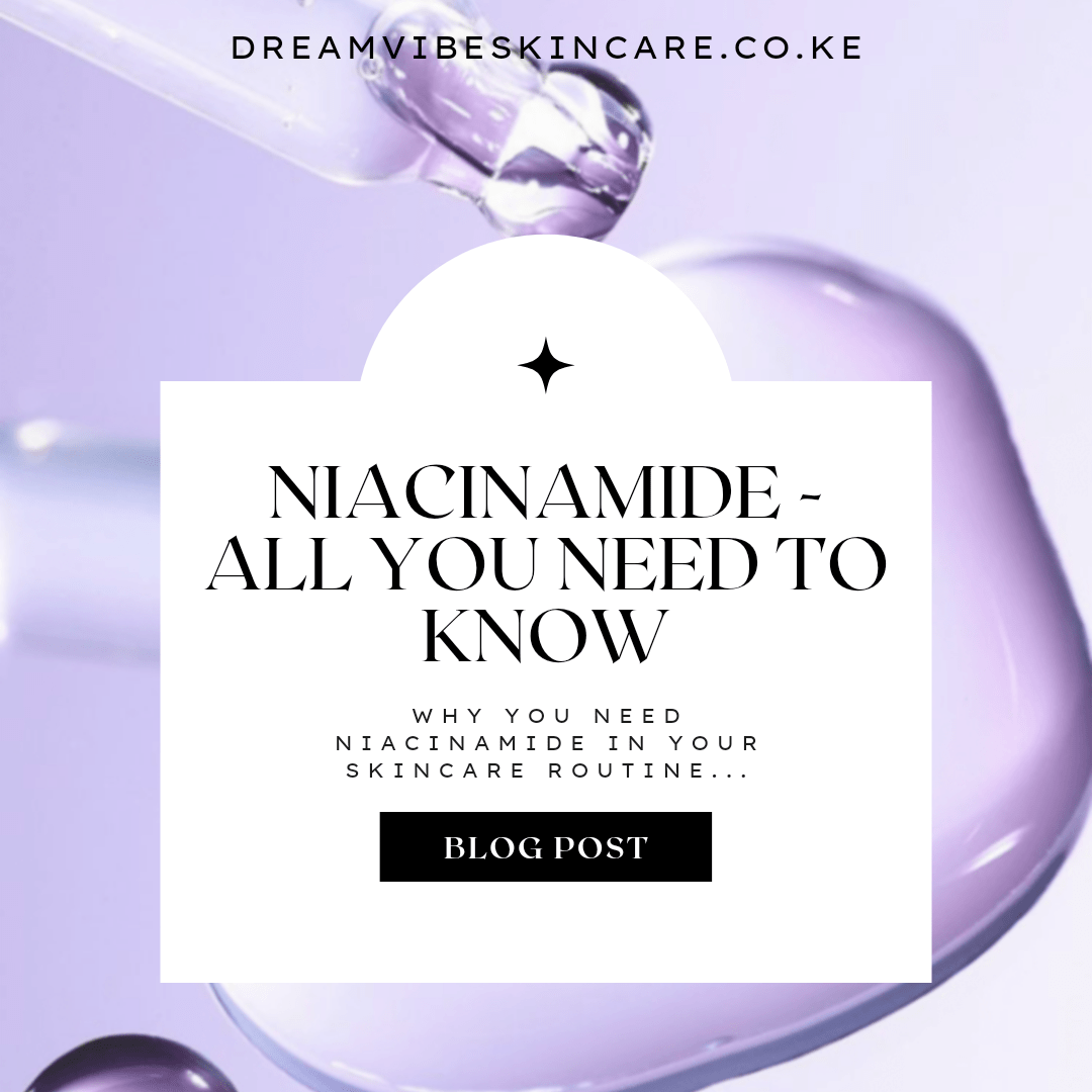 Niacinamide – All you need to know